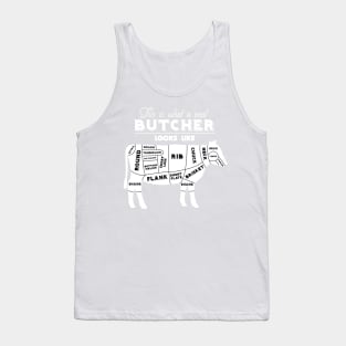 What a Real Butcher Looks Like Quote Tank Top